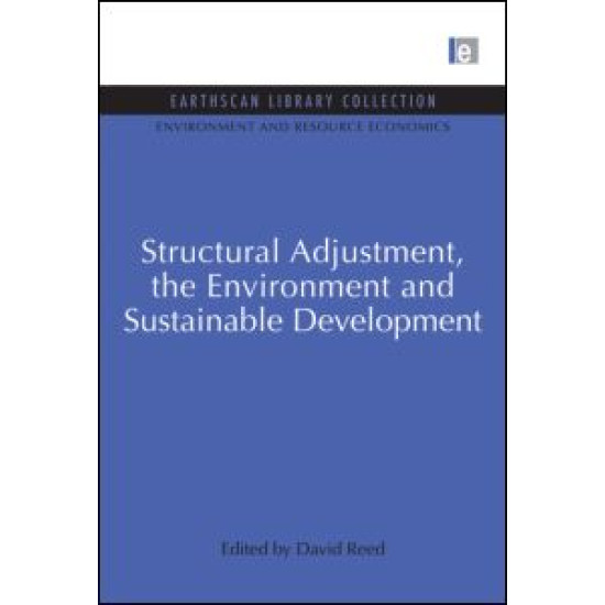 Structural Adjustment, the Environment and Sustainable Development