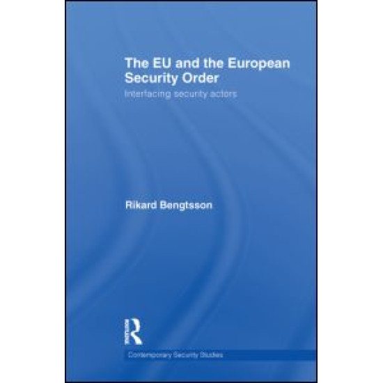 The EU and the European Security Order