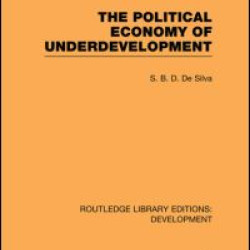 The Political Economy of Underdevelopment The Political Economy of Underdevelopment