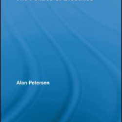 The Politics of Bioethics The Politics of Bioethics