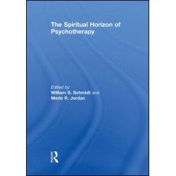 The Spiritual Horizon of Psychotherapy The Spiritual Horizon of Psychotherapy
