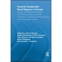 Towards Sustainable Rural Regions in Europe Towards Sustainable Rural Regions in Europe