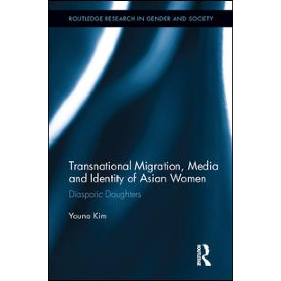 Transnational Migration, Media and Identity of Asian Women