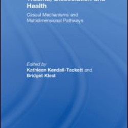 Trauma, Dissociation and Health