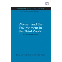 Women and the Environment in the Third World Women and the Environment in the Third World