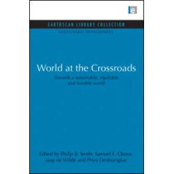 World at the Crossroads World at the Crossroads
