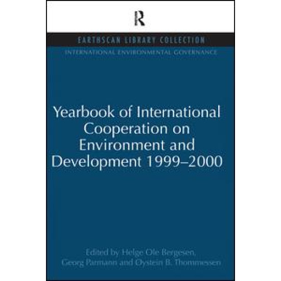 Yearbook of International Cooperation on Environment and Development 1999-2000