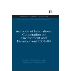 Yearbook of International Cooperation on Environment and Development 2003-04 Yearbook of International Cooperation on Environment and Development 2003-04