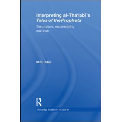 Interpreting al-Tha'labi's Tales of the Prophets