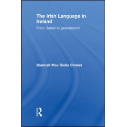 The Irish Language in Ireland