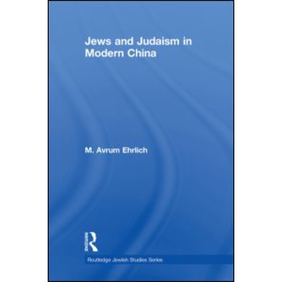 Jews and Judaism in Modern China Jews and Judaism in Modern China
