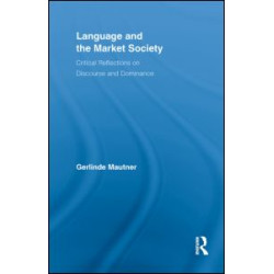 Language and the Market Society Language and the Market Society