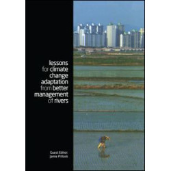 Lessons for Climate Change Adaptation from Better Management of Rivers
