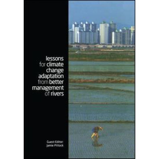 Lessons for Climate Change Adaptation from Better Management of Rivers