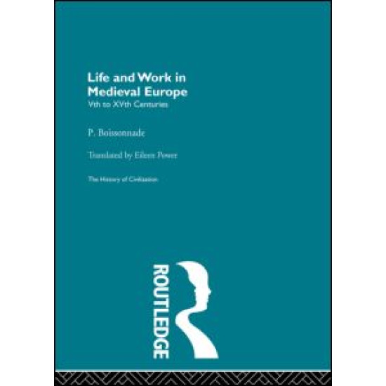 Life and Work in Medieval Europe