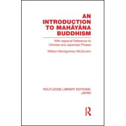 An Introduction to Mahayana Buddhism An Introduction to Mahayana Buddhism