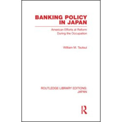 Banking Policy in Japan Banking Policy in Japan