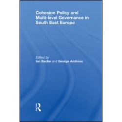 Cohesion Policy and Multi-level Governance in South East Europe