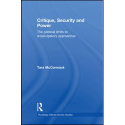 Critique, Security and Power Critique, Security and Power