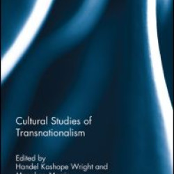 Cultural Studies of Transnationalism