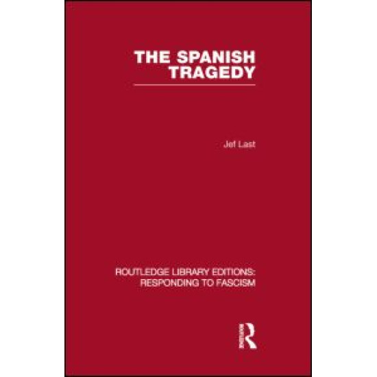 The Spanish Tragedy (RLE Responding to Fascism)