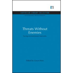 Threats Without Enemies Threats Without Enemies