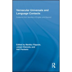 Vernacular Universals and Language Contacts Vernacular Universals and Language Contacts