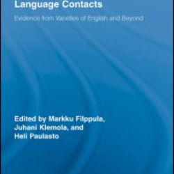 Vernacular Universals and Language Contacts Vernacular Universals and Language Contacts