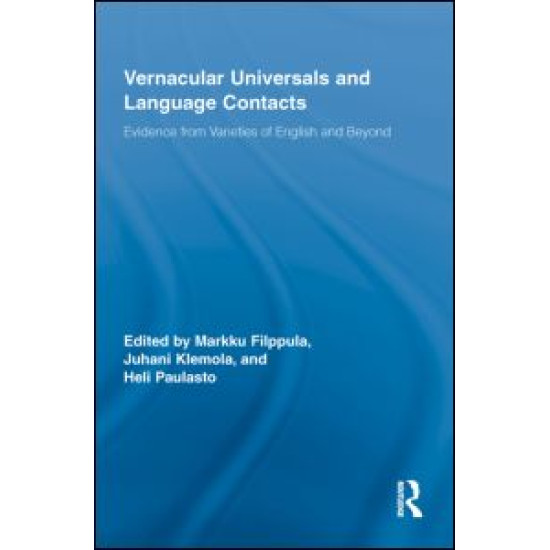 Vernacular Universals and Language Contacts Vernacular Universals and Language Contacts