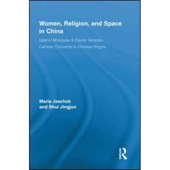 Women, Religion, and Space in China