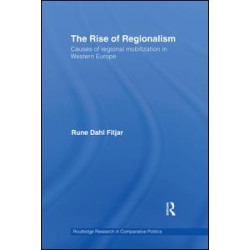 The Rise of Regionalism The Rise of Regionalism