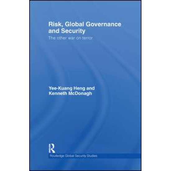 Risk, Global Governance and Security