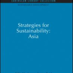 Strategies for Sustainability: Asia Strategies for Sustainability: Asia
