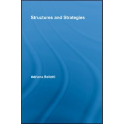 Structures and Strategies Structures and Strategies