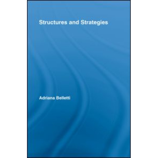 Structures and Strategies Structures and Strategies