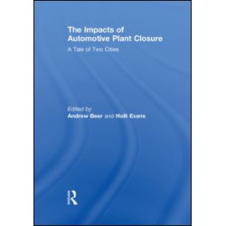 The Impacts of Automotive Plant Closure