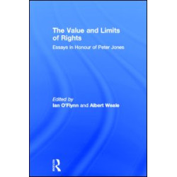 The Value and Limits of Rights The Value and Limits of Rights