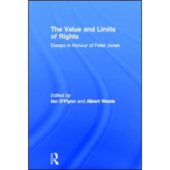 The Value and Limits of Rights The Value and Limits of Rights