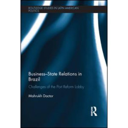 Business-State Relations in Brazil Business-State Relations in Brazil