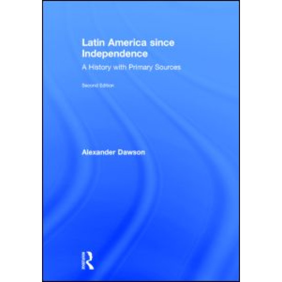 Latin America since Independence Latin America since Independence