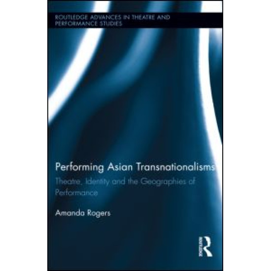 Performing Asian Transnationalisms