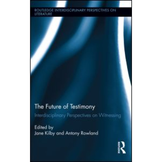 The Future of Testimony The Future of Testimony