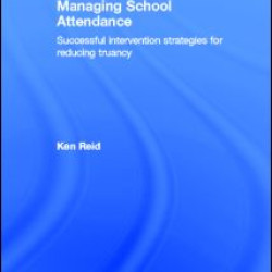 Managing School Attendance Managing School Attendance