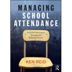 Managing School Attendance