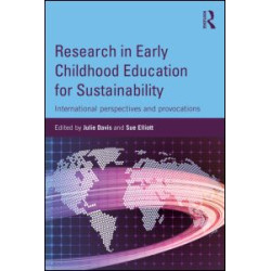 Research in Early Childhood Education for Sustainability Research in Early Childhood Education for Sustainability