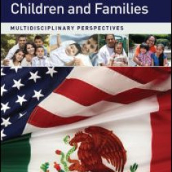 Mexican American Children and Families Mexican American Children and Families