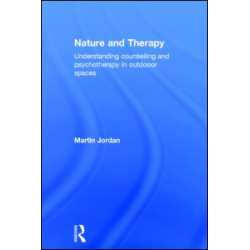 Nature and Therapy Nature and Therapy