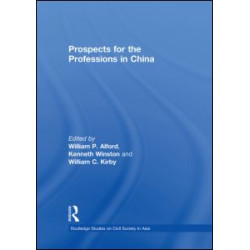 Prospects for the Professions in China Prospects for the Professions in China