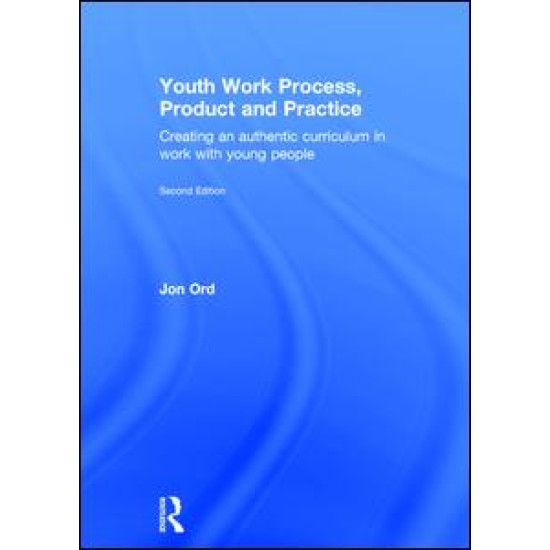 Youth Work Process, Product and Practice