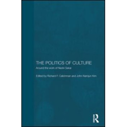 The Politics of Culture The Politics of Culture